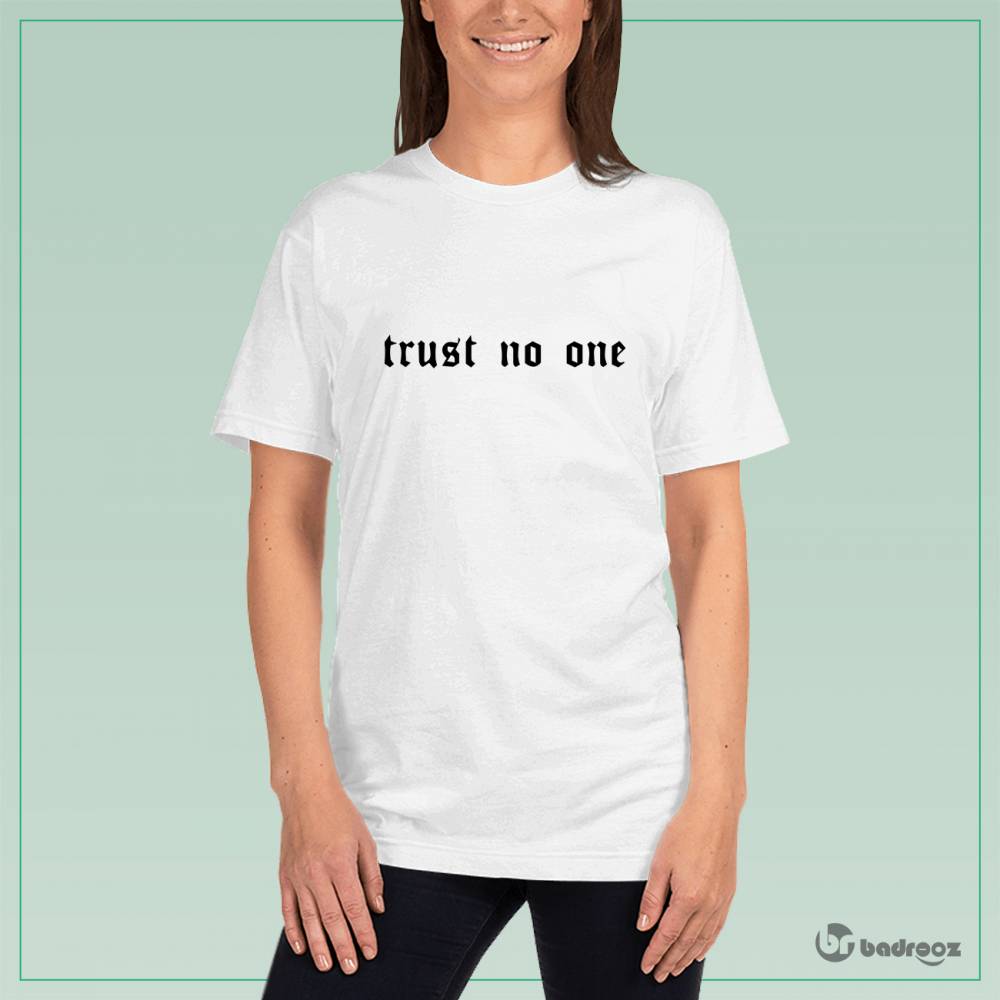 تی شرت زنانه trust no one